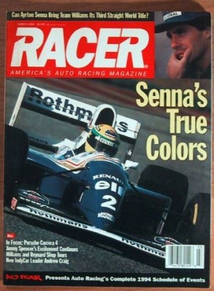 RACER MAGAZINE 1994 MAR - CARRERA 4, SENNA, ANDREW CRAIG, JIMMY SPENCER